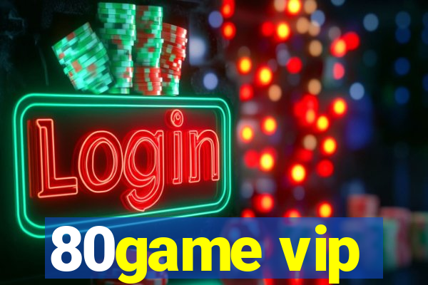 80game vip